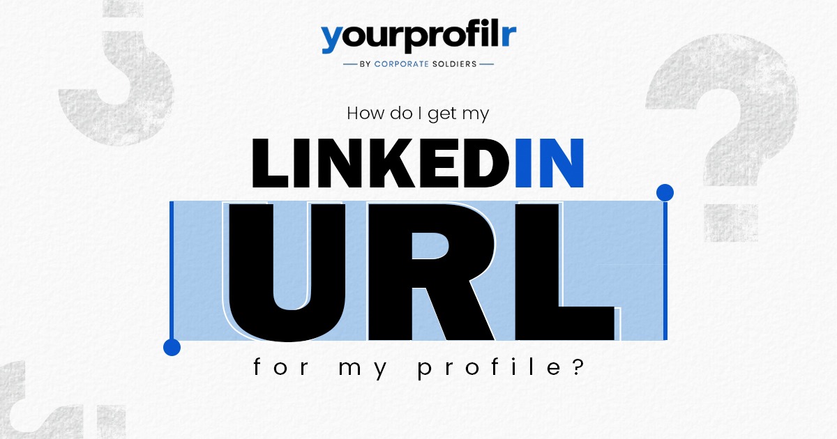 How do I get my LinkedIn URL for my profile?